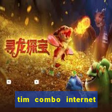 tim combo internet e celular